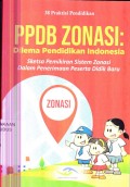 PPDB ZONASI : DILEMA PENDIDIKAN INDONESIA