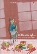 DREAM, IF...