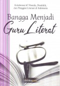 BANGGA MENJADI GURU LITERAT
