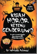KISAH HOROR KETEMU GENDERUWO