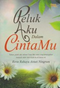 PELUK AKU DALAM CINTAMU